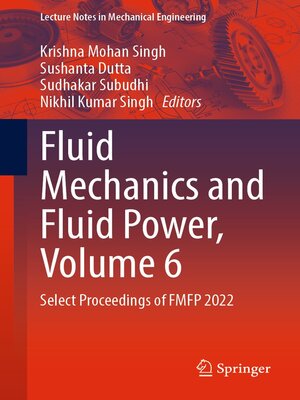 cover image of Fluid Mechanics and Fluid Power, Volume 6